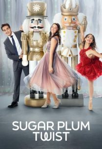 ดูหนังออนไลน์ฟรี Sugar Plum Twist ชูการ์พลัมทวิสต์ (2021)