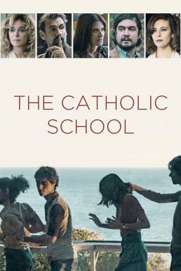 ดูหนังออนไลน์ฟรี The Catholic School โรงเรียนคาทอลิก (2021)