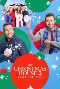 ดูหนังออนไลน์ฟรี The Christmas House 2 Deck Those Halls (2021)