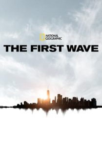 ดูหนังออนไลน์ฟรี The First Wave เดอะเฟิร์ส เวฟ (2021)