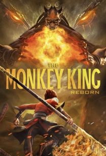 ดูหนังออนไลน์ฟรี The Monkey King Reborn กำเนิดราชาวานร (2021)