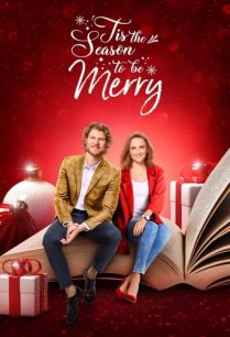 ดูหนังออนไลน์ฟรี Tis the Season to be Merry ทิสฤดูกาลที่จะร่าเริง (2021)