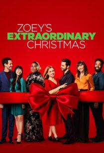 ดูหนังออนไลน์ฟรี Zoey’s Extraordinary Christmas คริสต์มาสวิสามัญของโซอี้ (2021)