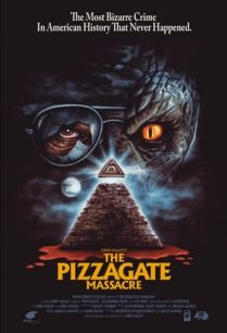 ดูหนังออนไลน์ฟรี The Pizzagate Massacre การสังหารหมู่ที่พิซซ่าเกท (2021)