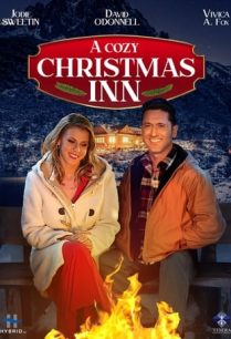 ดูหนังออนไลน์ฟรี A Cozy Christmas Inn อะ โคซี่ คริสต์มาส อินน์ (2022)