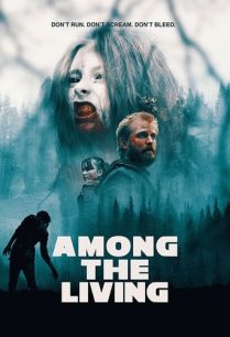 ดูหนังออนไลน์ฟรี Among the Living ฝ่าฝูงซอมบี้ (2022)