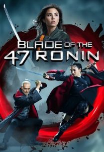 ดูหนังออนไลน์ฟรี Blade of the 47 Ronin เบลดออฟ 47 โรนิน (2022)