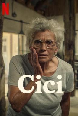 ดูหนังออนไลน์ฟรี Cici ซิซี่ (2022)