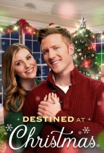 ดูหนังออนไลน์ฟรี Destined at Christmas ลิขิตในวันคริสต์มาส (2022)