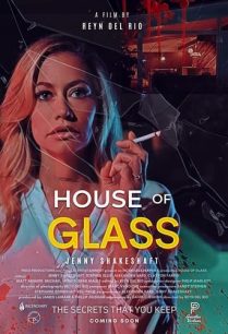 ดูหนังออนไลน์ฟรี House of Glass เฮ้าท์ ออฟ กลาส (2021)