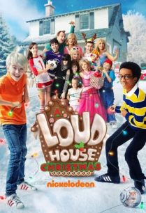 ดูหนังออนไลน์ฟรี Loud House Christmas คริสมาสต์ตระกูลลาวด์ (2021)