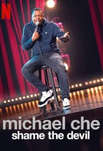 ดูหนังออนไลน์ฟรี Michael Che Shame the Devil (2021)