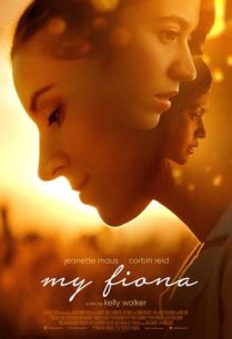 ดูหนังออนไลน์ฟรี My Fiona ฟิโอน่าของฉัน (2021)