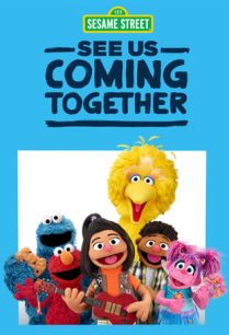 ดูหนังออนไลน์ฟรี Sesame Street See Us Coming Together แก๊งสตรีท (2021)