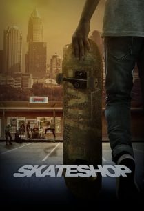 ดูหนังออนไลน์ฟรี Skateshop ร้านสเก็ตบอร์ด (2021)