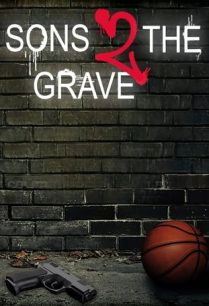 ดูหนังออนไลน์ฟรี Sons 2 the Grave ซัน 2 เดอะ เกรป (2022)