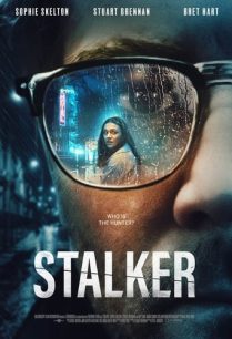 ดูหนังออนไลน์ฟรี Stalker สตอล์กเกอร์ (2022)