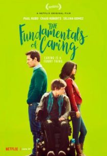 ดูหนังออนไลน์ฟรี The Fundamentals of Caring บทเรียนพื้นฐานของการใส่ใจ (2016)