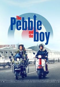 ดูหนังออนไลน์ฟรี The Pebble and the Boy เดอะเพบเบิลแอนเดอะบอย (2021)