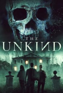 ดูหนังออนไลน์ฟรี The Unkind เดอะ อันคาย (2021)