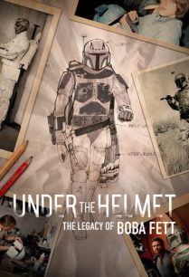 ดูหนังออนไลน์ฟรี Under the Helmet The Legacy of Boba Fett (2021)