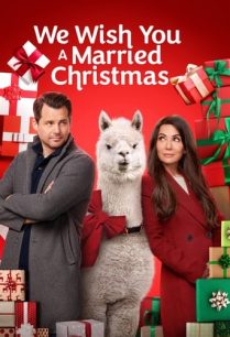 ดูหนังออนไลน์ฟรี We Wish You a Married Christmas (2022)