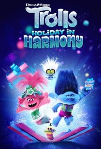 ดูหนังออนไลน์ฟรี Trolls Holiday in Harmony วันหยุดของโทรลล์ (2021)