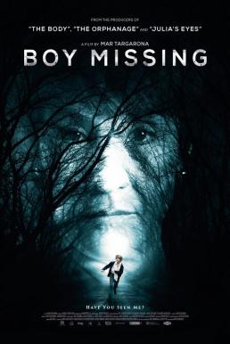 ดูหนังออนไลน์ฟรี Boy Missing (Secuestro) เด็กชายที่หายตัวไป (2016)