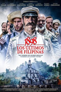 ดูหนังออนไลน์ฟรี 1898 Our Last Men in the Philippines เดอะ ลาสต์ ออฟ เดอะ ฟิลิปปินส์ (2016)