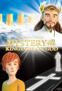 ดูหนังออนไลน์ฟรี Mystery of the Kingdom of God ปริศนาอาณาจักรแห่งพระเจ้า (2021)