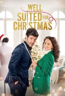 ดูหนังออนไลน์ฟรี Well Suited for Christmas ดีสำหรับคริสต์มาส (2022)