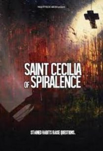 ดูหนังออนไลน์ฟรี Saint Cecilia of Spiralence นักบุญเซซิเลียแห่งสไปราเลนซ์ (2021)