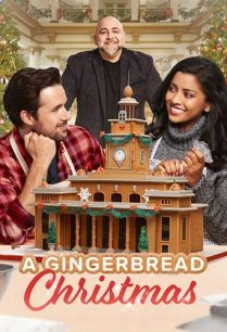 ดูหนังออนไลน์ฟรี A Gingerbread Christmas คริสต์มาสขนมปังขิง (2022)