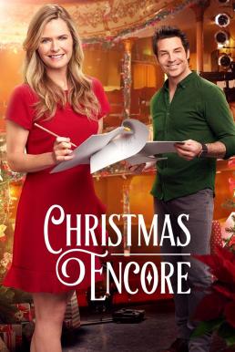 ดูหนังออนไลน์ฟรี Christmas Encore คริสต์มาสอีกครั้ง (2017)