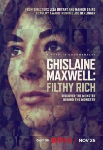 ดูหนังออนไลน์ฟรี Ghislaine Maxwell Filthy Rich กิสเลน แมกซ์เวลล์ (2022)