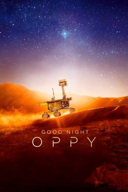 ดูหนังออนไลน์ฟรี Good Night Oppy กู๊ดไนท์ อ๊อปปี้ (2022)