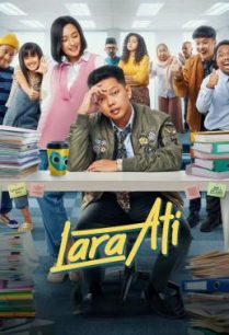 ดูหนังออนไลน์ฟรี Lara Ati ลาร่า อาตี (2022)