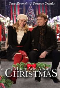 ดูหนังออนไลน์ฟรี Much Ado About Christmas กังวลใจคริสต์มาส (2021)