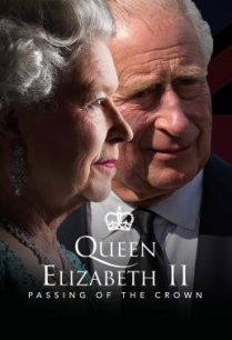 ดูหนังออนไลน์ฟรี Queen Elizabeth II Passing of the Crown – A Special Edition of 20/20 (2022)