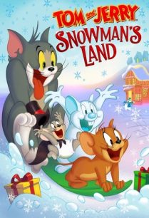 ดูหนังออนไลน์ฟรี Tom and Jerry Snowman’s Land ทอม แอนด์ เจอร์รี่ ดินแดนมนุษย์หิมะ (2022)