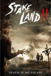 ดูหนังออนไลน์ฟรี Stake Land II โคตรแดนเถื่อน ล้างพันธุ์ซอมบี้ 2 (2016)