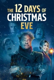 ดูหนังออนไลน์ฟรี The 12 Days of Christmas Eve 12 วันคริสต์มาสอีฟ (2022)