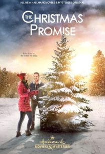 ดูหนังออนไลน์ฟรี The Christmas Promise คำสัญญาวันคริสต์มาส (2021)