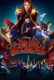 ดูหนังออนไลน์ฟรี The Hip Hop Nutcracker เดอะฮิปฮอปนัทแคร็กเกอร์ (2022)