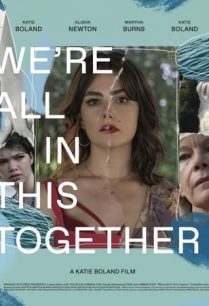 ดูหนังออนไลน์ฟรี We’re All in This Together เราทุกคนอยู่ในนี้ด้วยกัน (2022)