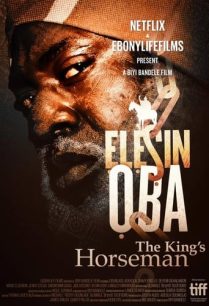 ดูหนังออนไลน์ฟรี Elesin Oba The King’s Horseman ทหารม้าของราชา (2022) NETFLIX