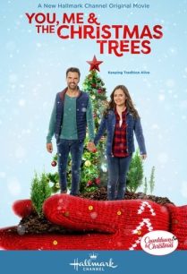 ดูหนังออนไลน์ฟรี You Me and The Christmas Trees เธอ ฉัน และต้นคริสต์มาส (2021)