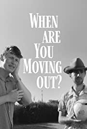 ดูหนังออนไลน์ฟรี When Are You Moving Out? คุณจะย้ายออกเมื่อไหร่ (2022)