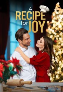 ดูหนังออนไลน์ฟรี A Recipe for Joy สูตรแห่งความสุข (2022)