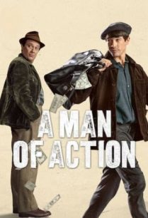 ดูหนังออนไลน์ฟรี A Man of Action อะ แมน ออฟ แอ็คชั่น (2022)